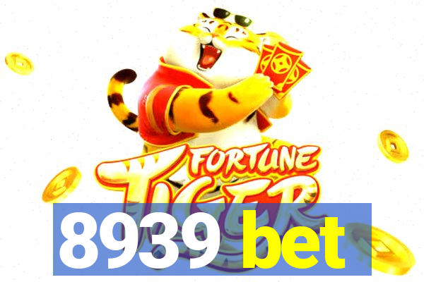8939 bet